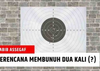 Habib Assegaf Berencana Membunuh Megawati Dua Kali dan Jendral (Purn) Benny Moerdani (?)