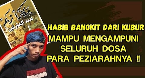 Khurafat Habaib Ba‘Alawi: 9 Klaim Yang Perlu Diwaspadai