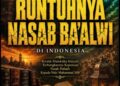 Telah Terbit Buku Kiai Imad 1000 Halaman Lebih: Sejarah Runtuhnya Nasab Baalwi di Indonesia