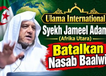Ulama Internasional Syaikh Jameel Adams dari Afrika Utara Batalkan Nasab Baalwi